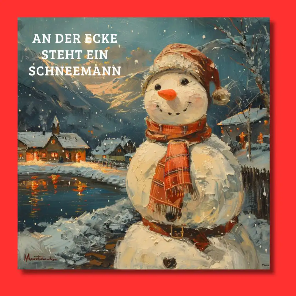 An der Ecke steht ein Schneemann