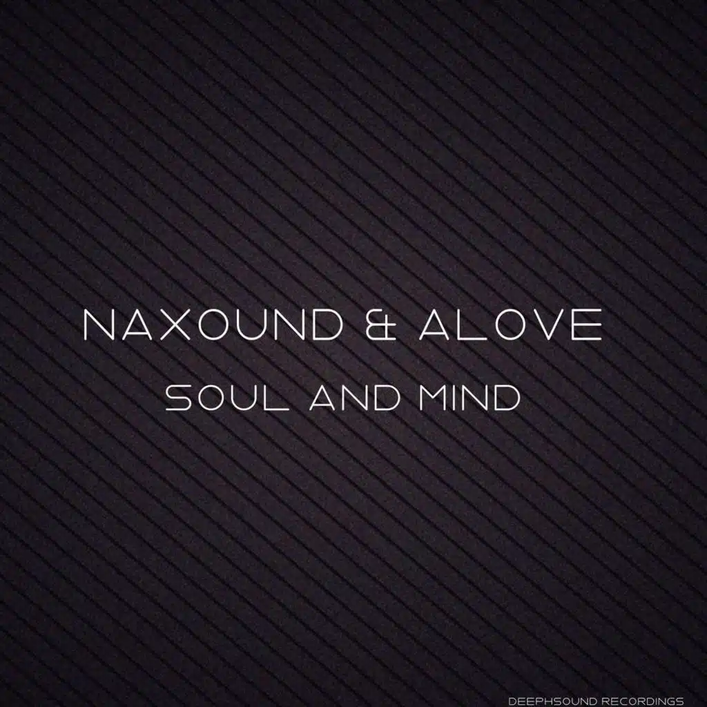 NAXOUND, Alove