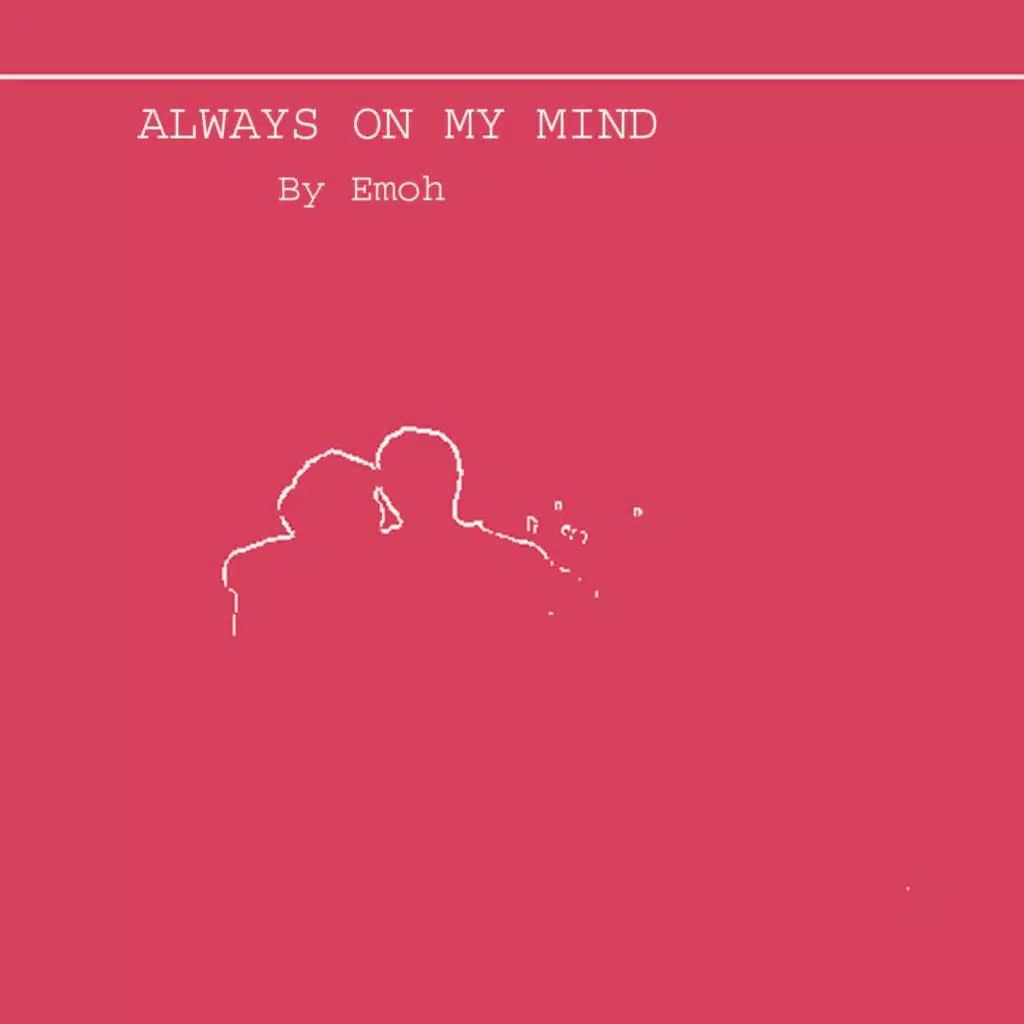 Always on My Mind