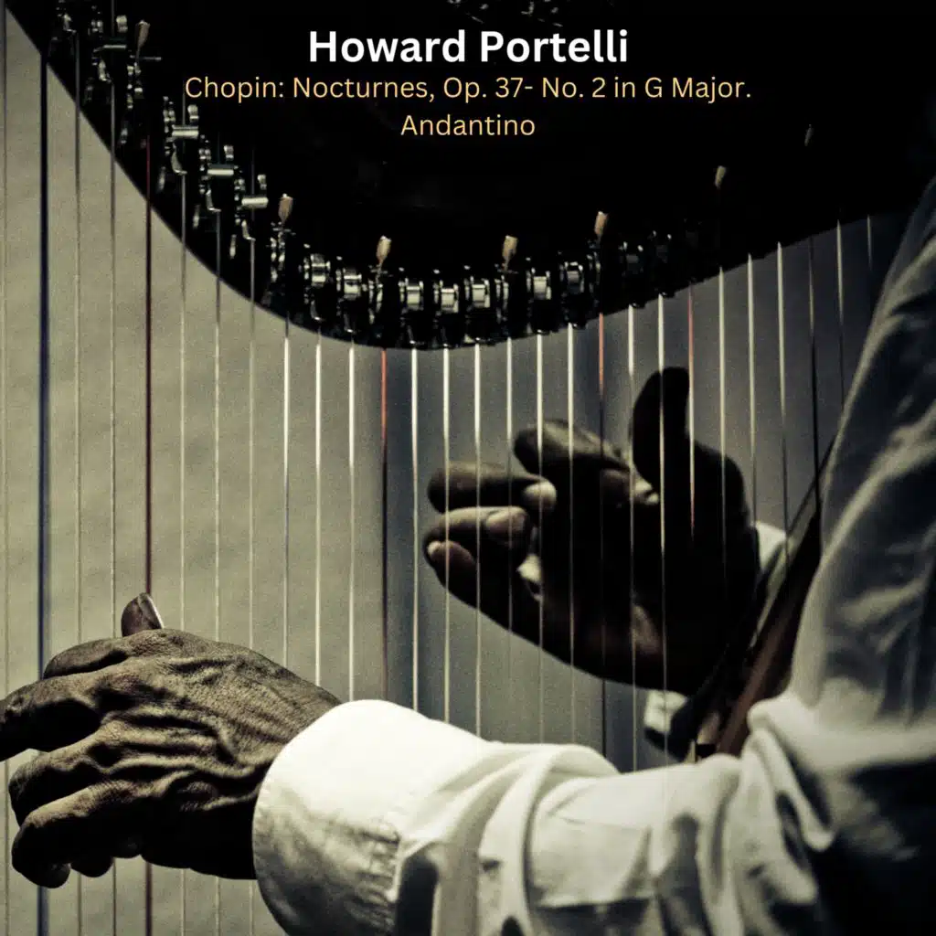 Chopin: Nocturnes, Op. 37: No. 2 in G Major. Andantino (Arranged For Harp)