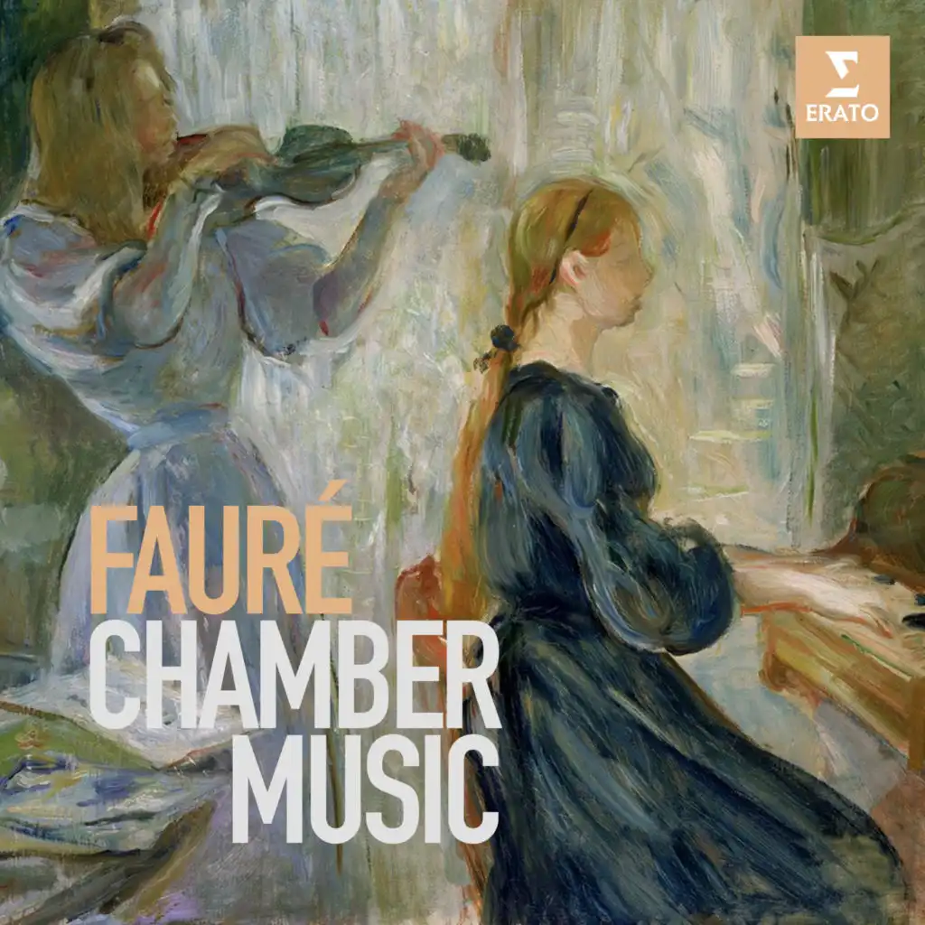 Fauré: Chamber Music