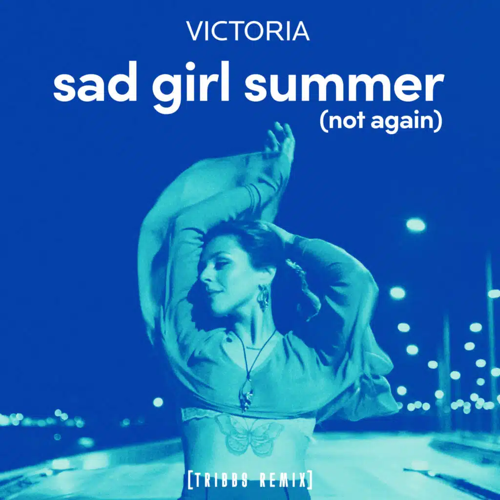 sad girl summer (not again) [Tribbs Remix]