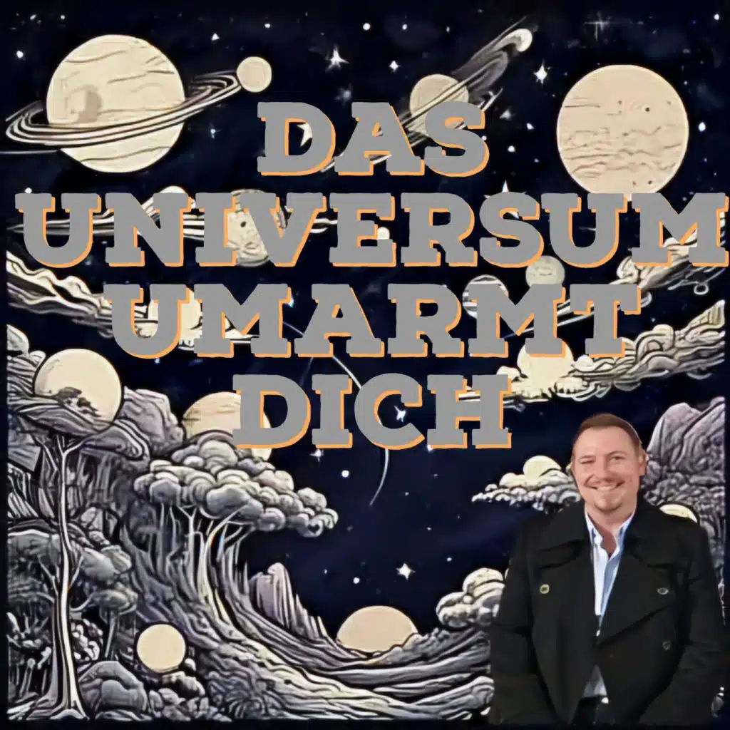 Das Universum umarmt dich (Acoustic)