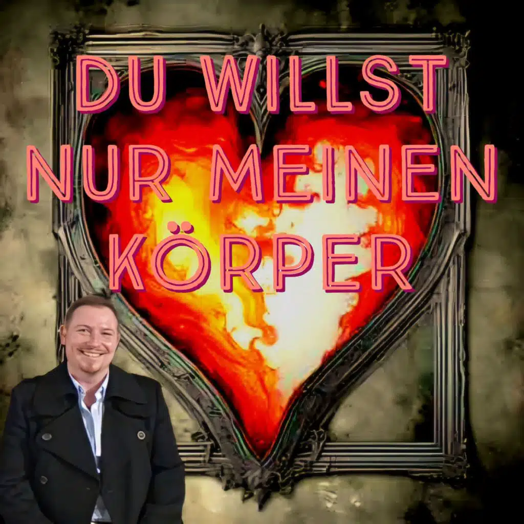 Du willst nur meinen Körper (Acoustic)