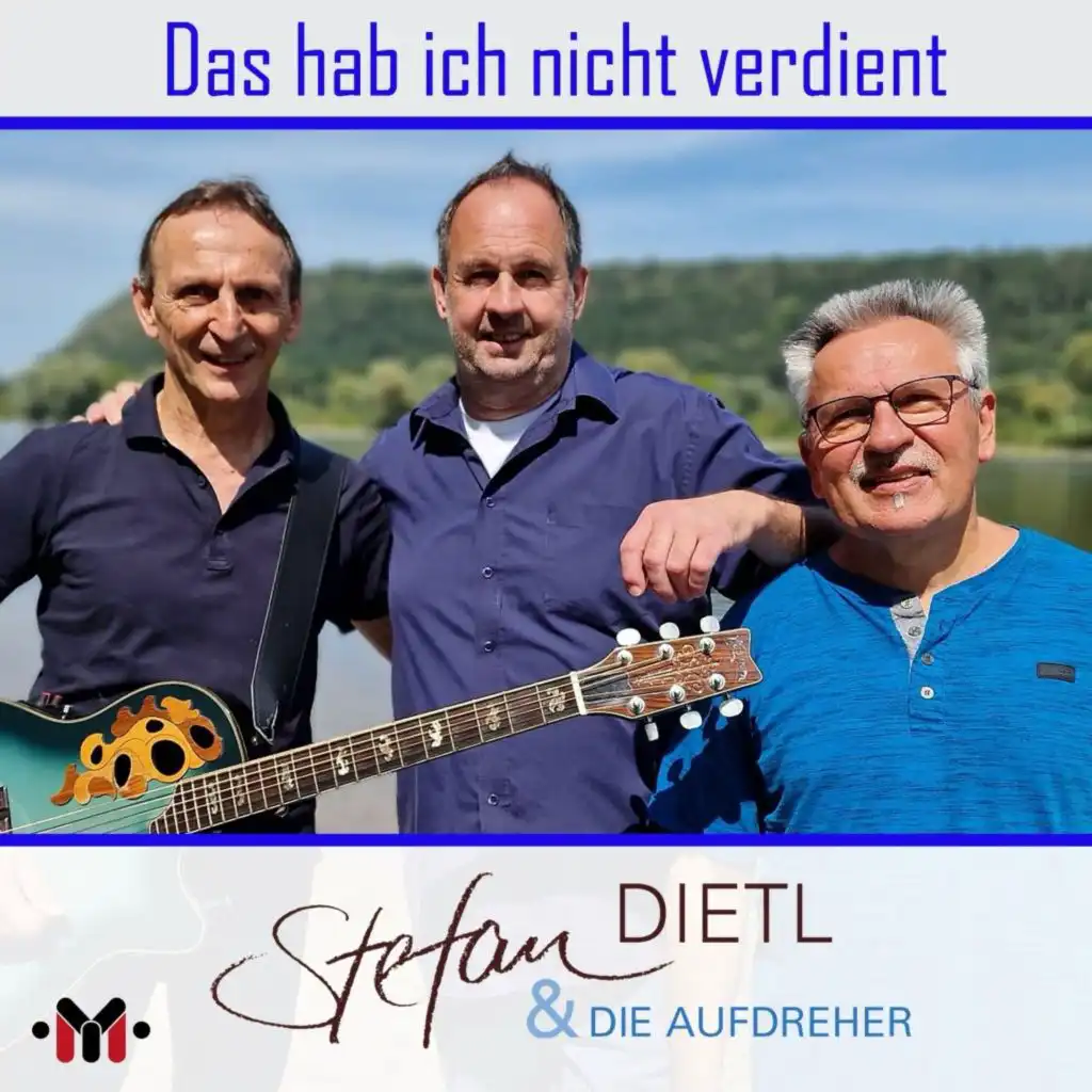 Stefan Dietl & Die Aufdreher