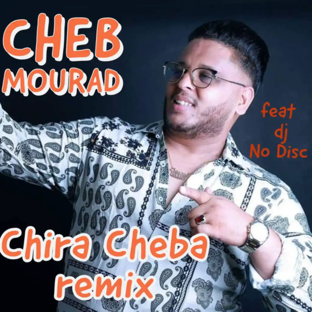 Chira Cheba (feat. Dj No Disc)