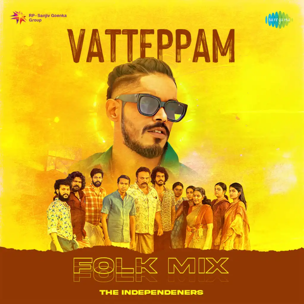 Vatteppam (Folk Mix) [feat. The Independeners]