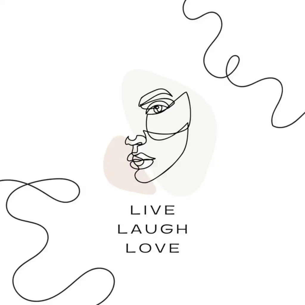 Live Laugh Love