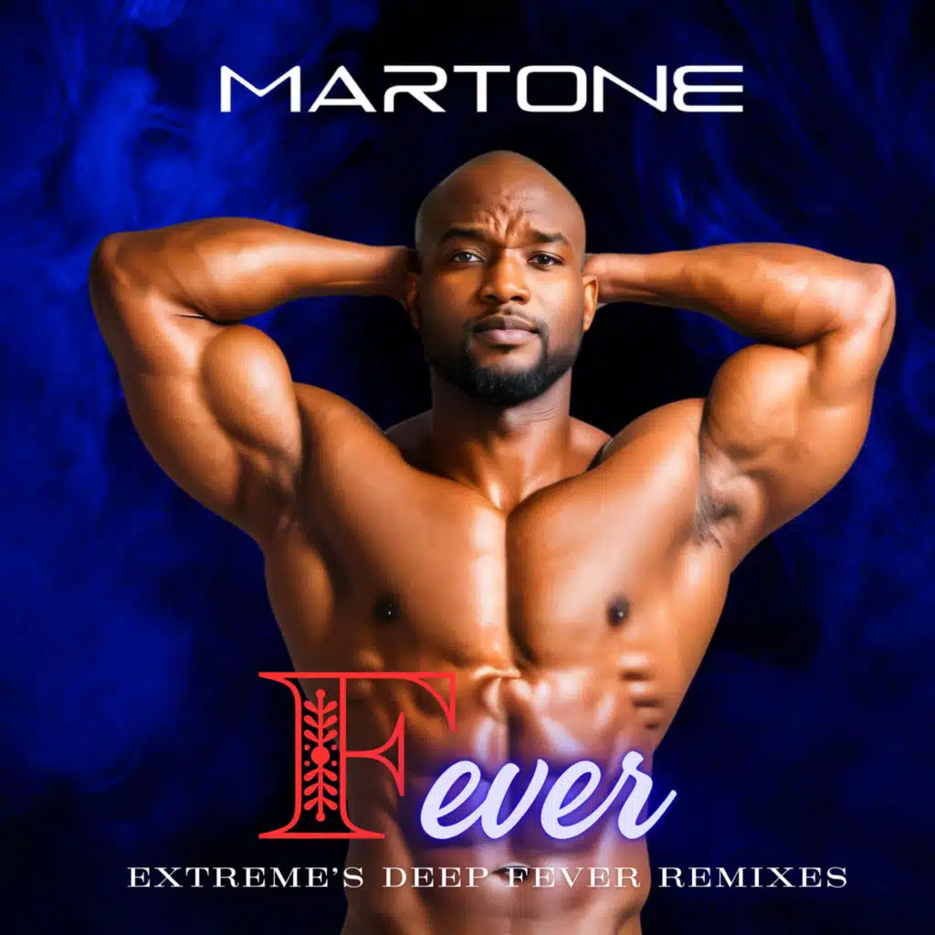 Fever (Extreme's Deep Fever Remix) [feat. DJ Extreme Detroit]