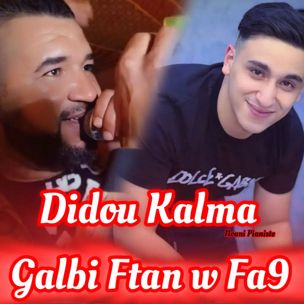 Galbi Ftan w Fa9