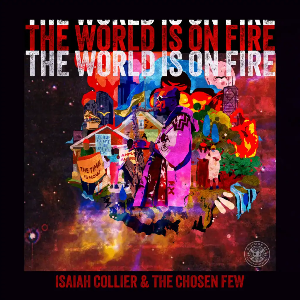 The World Is On Fire (feat. Isaiah Collier)