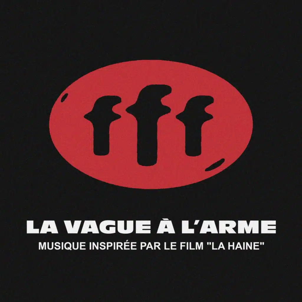 Le vague à l'arme (Musique inspirée par le film "La Haine")
