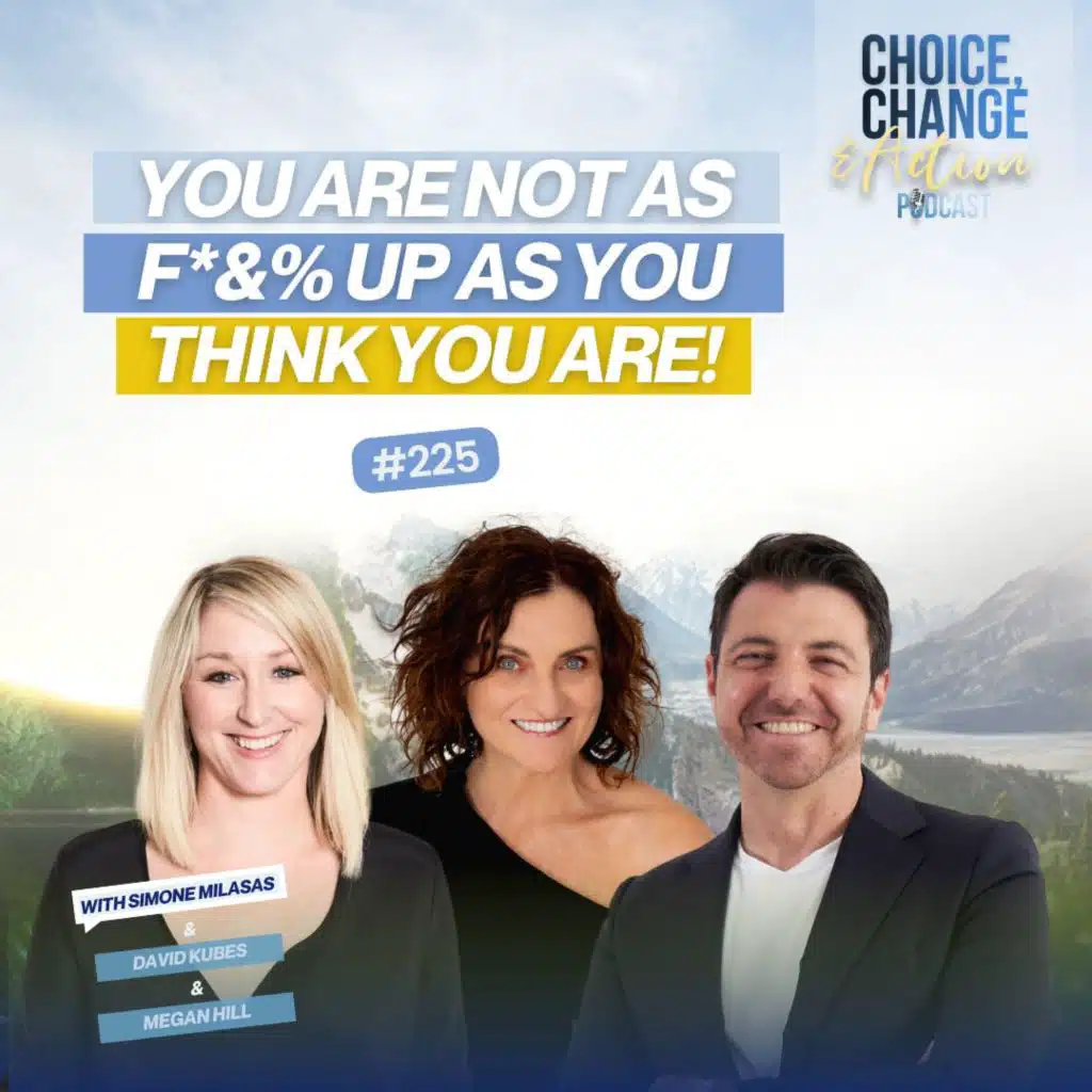 225. You Are Not as F**Cked up as You Think You Are