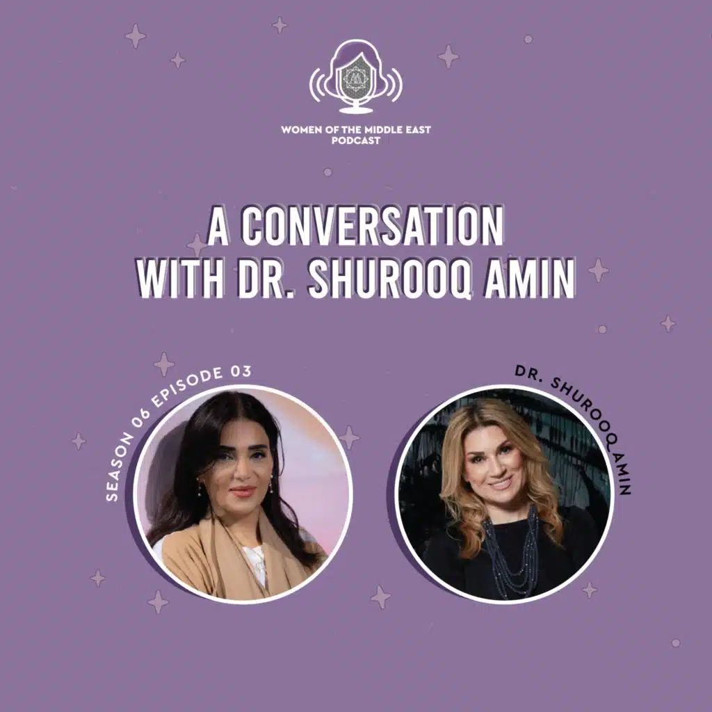 S6E3: A conversation with Dr. Shurooq Amin