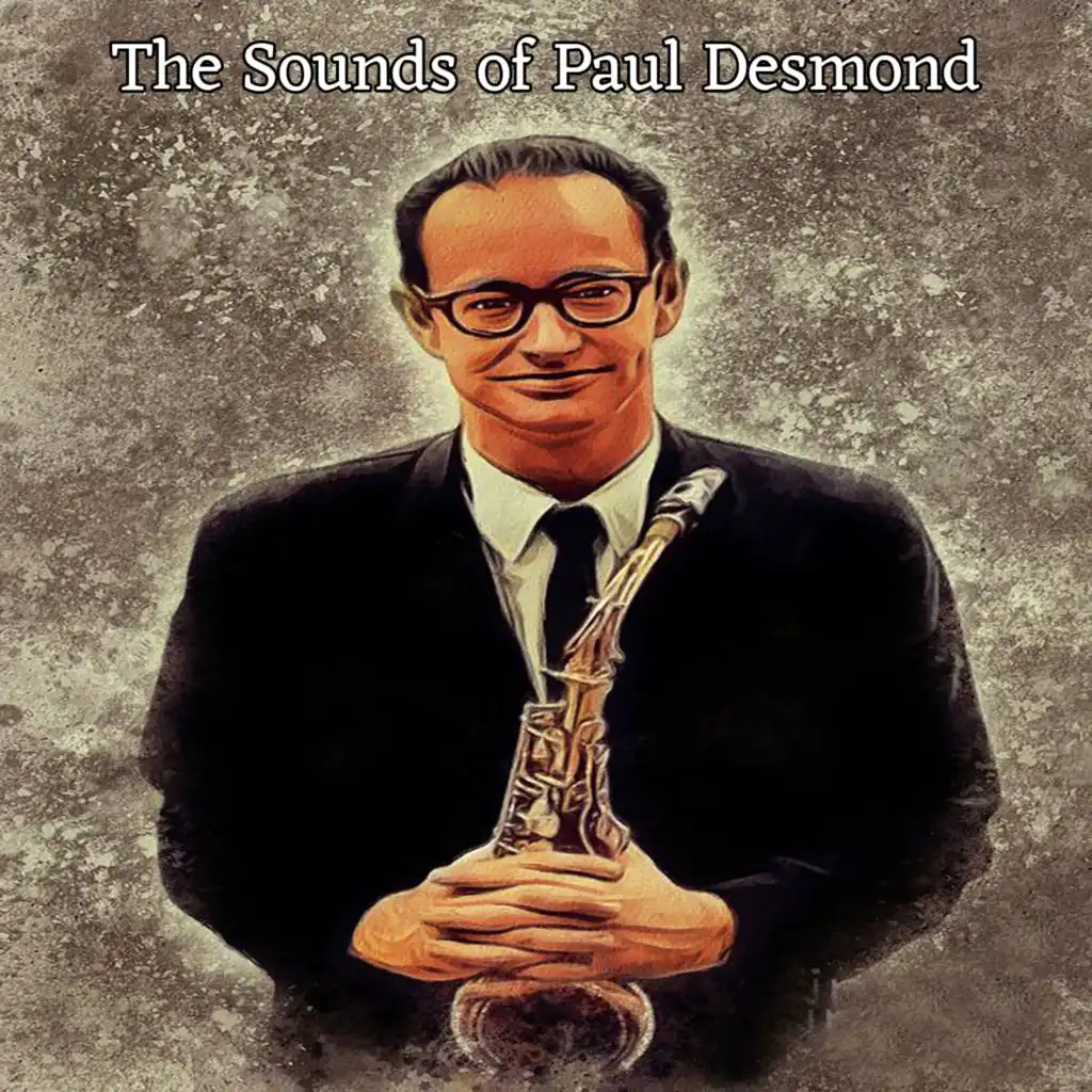 The Sounds of Paul Desmond