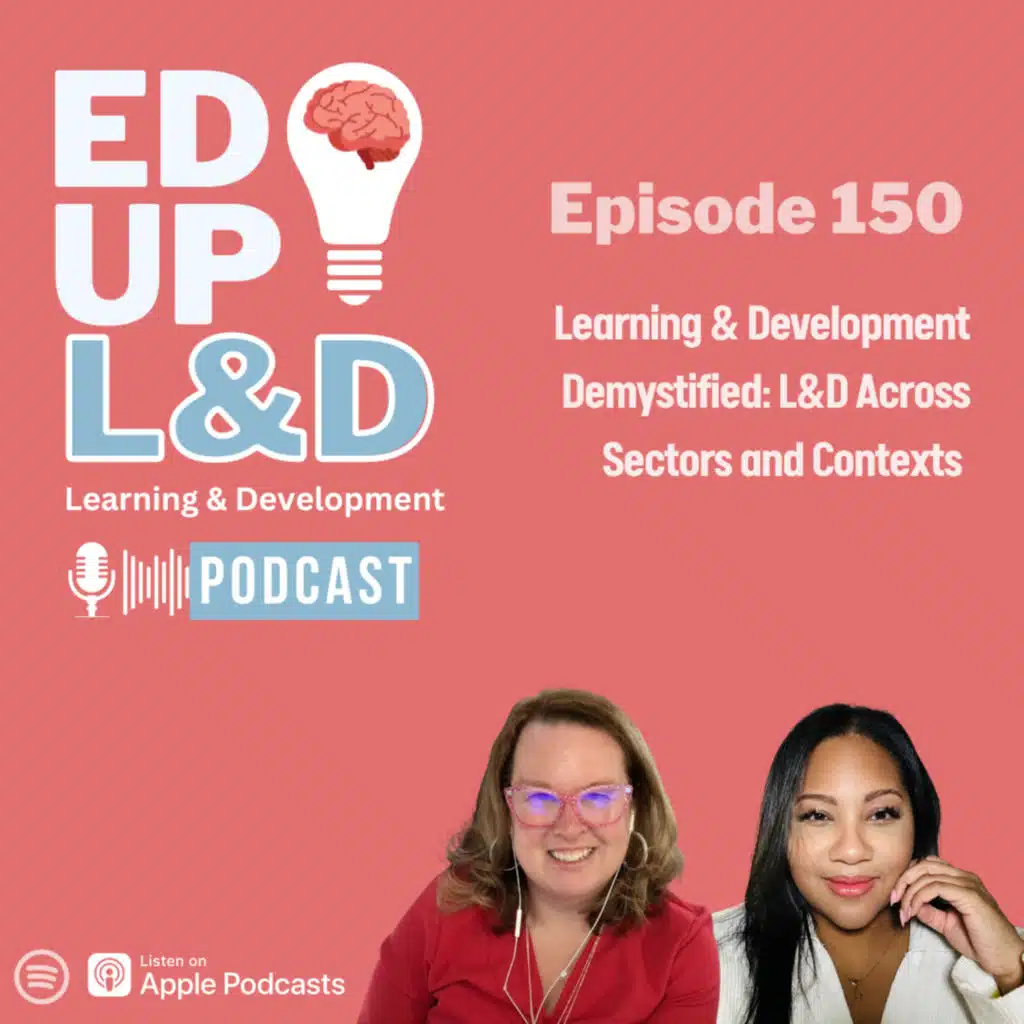 150: Learning & Development Demystified: L&D Across Sectors and Contexts 