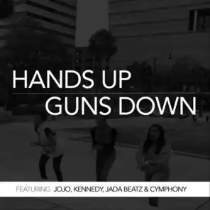 Hands up Guns Down