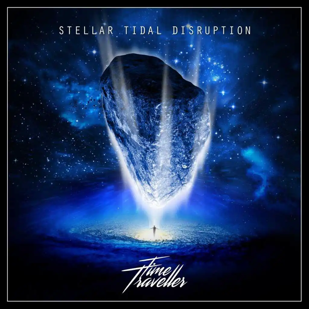 Tidal Disruption, Pt. A