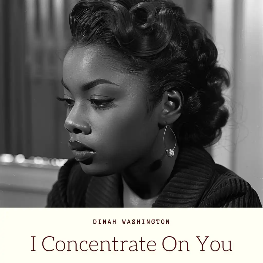 I Concentrate On You