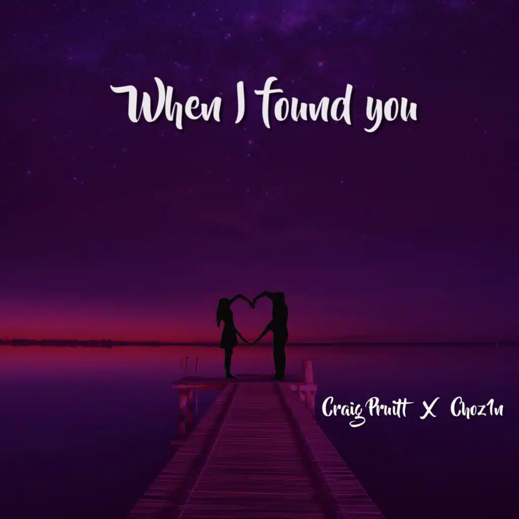 When I Found You (feat. Choz1n)
