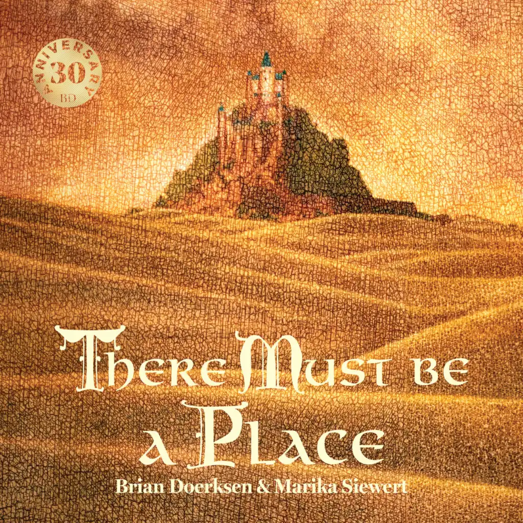 There Must Be A Place (30th Anniversary Edition) [feat. Marika Siewert]