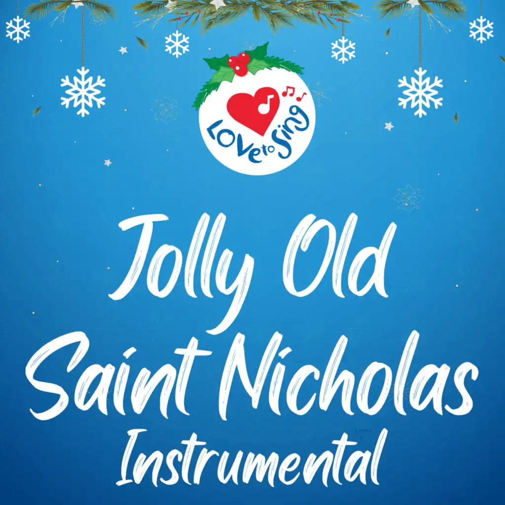 Jolly Old Saint Nicholas (Instrumental)