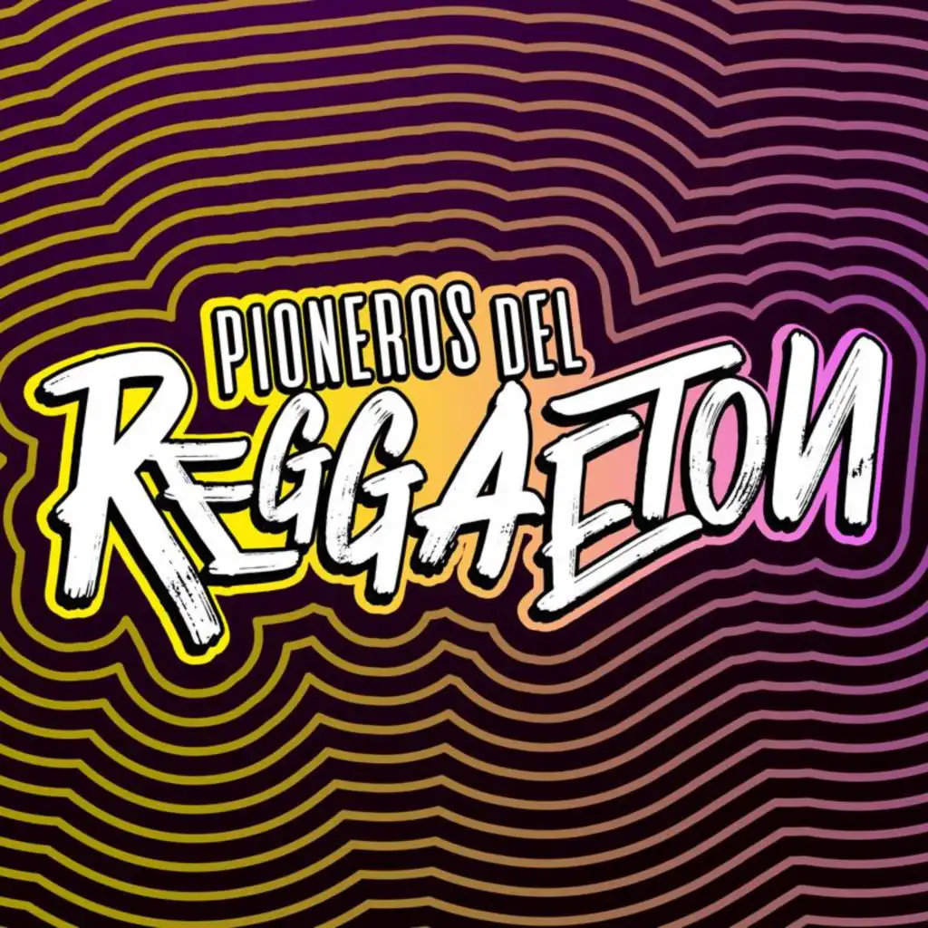 Pioneros del Reggaeton