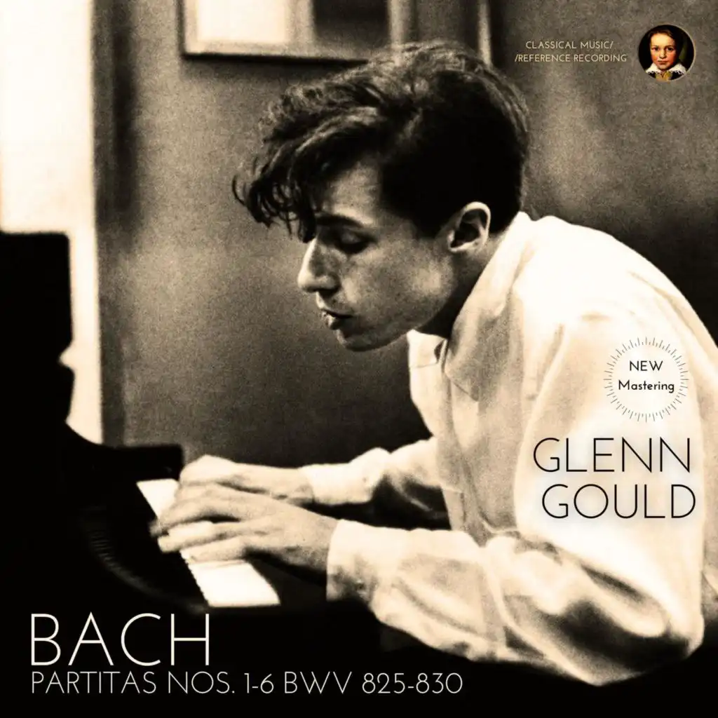 Bach: Partitas Nos. 1-6, BWV 825-830 by Glenn Gould (2024 Remastered, New York 1957-1963)