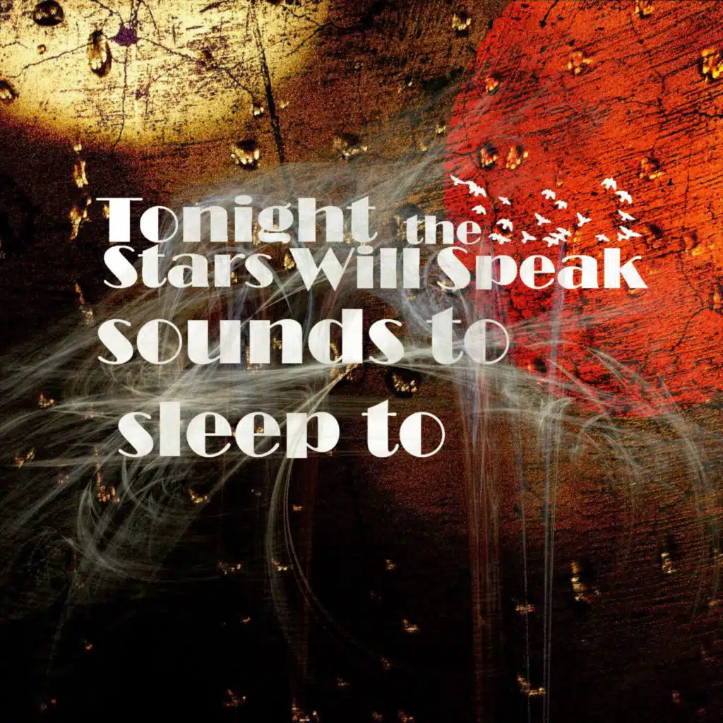 Tonight the Stars Will Speak