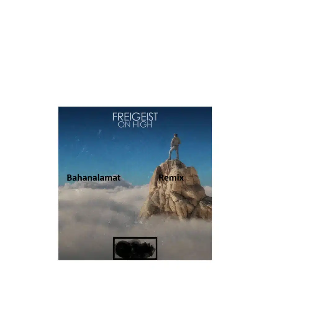 Freigeist & Bahanalamat