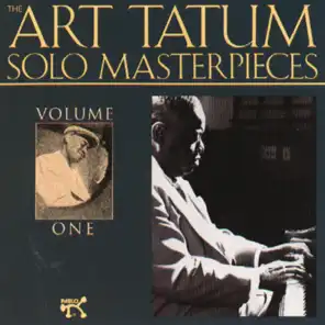 The Art Tatum Solo Masterpieces, Volume 1