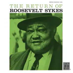 The Return Of Roosevelt Sykes