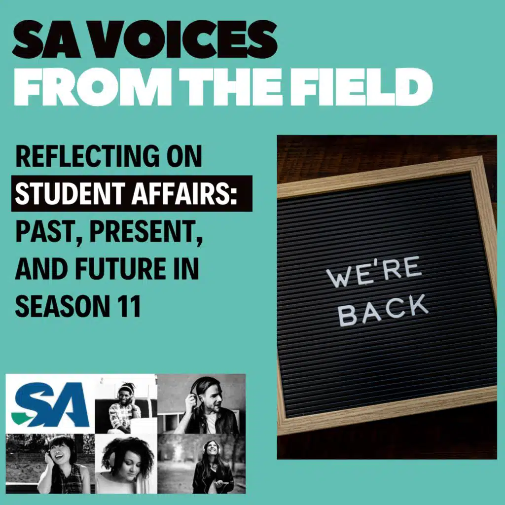 Reflecting on Student Affairs: Past, Present, and Future in Season 11