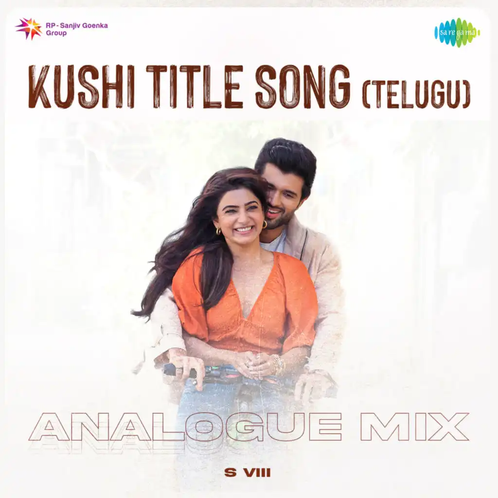 Kushi Title Song (Analogue Mix) [feat. S VIII]