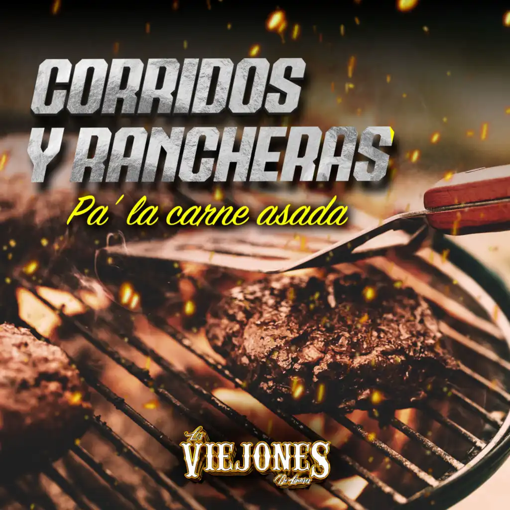 Corridos y Rancheras Pa' la Carne Asada