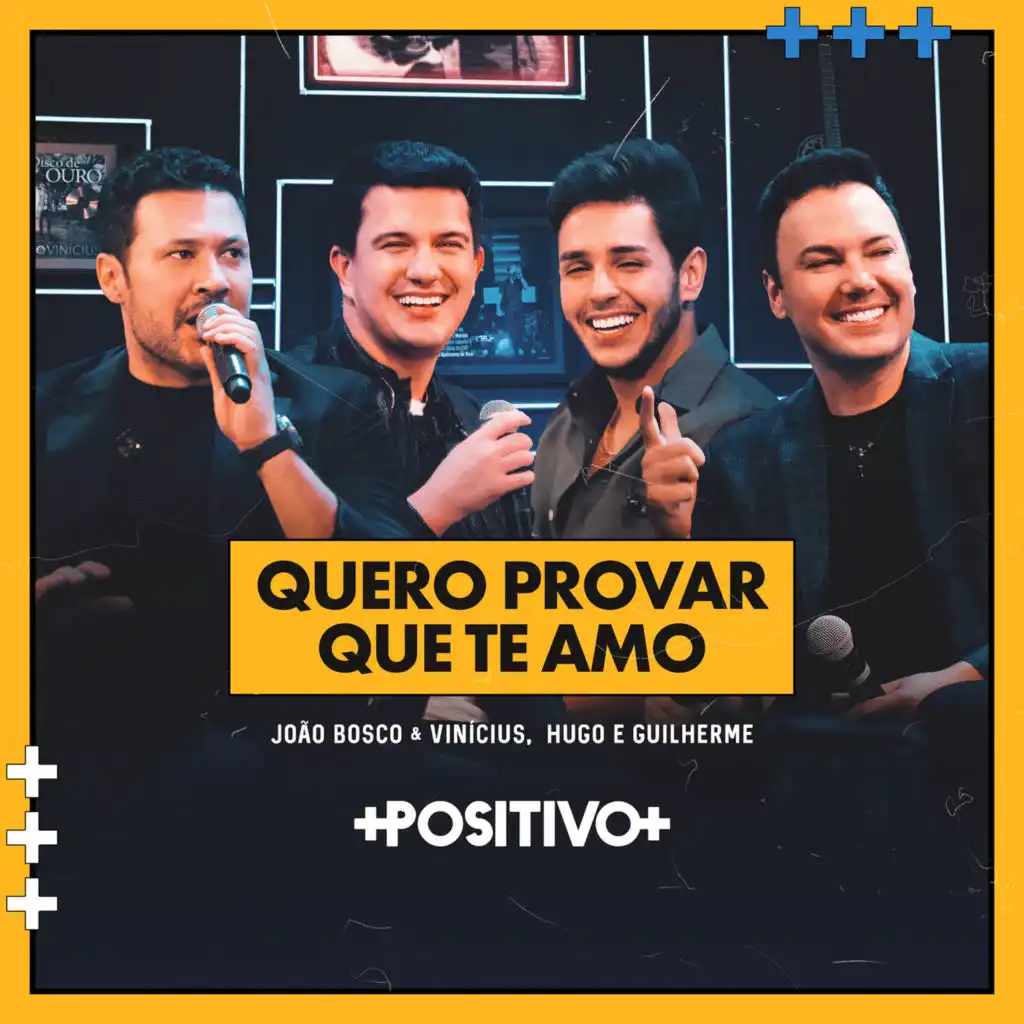 João Bosco & Vinicius & Hugo & Guilherme