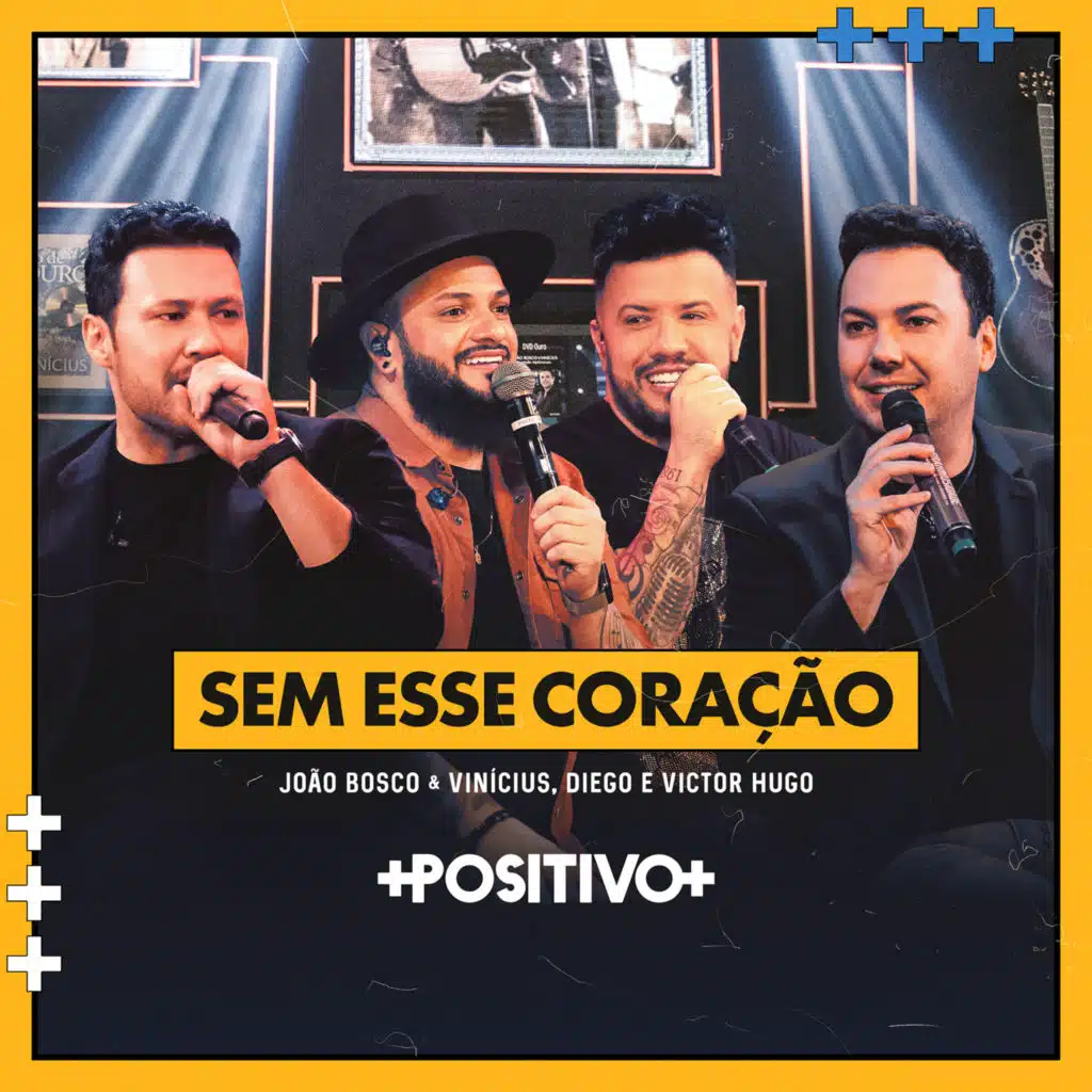 João Bosco & Vinicius & Diego & Victor Hugo