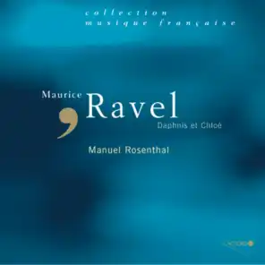 Manuel Rosenthal, Orchestre de l’Opéra national de Paris, René Alix & Chœurs de la Radiodiffusion-télévision française