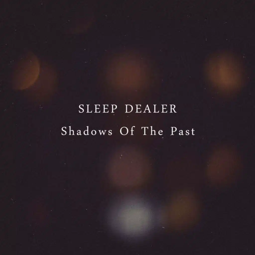 Shadows Of The Past