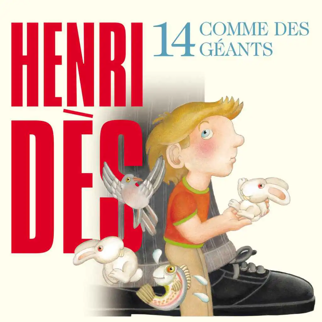 Henri Dès, Vol. 14: Comme des géants