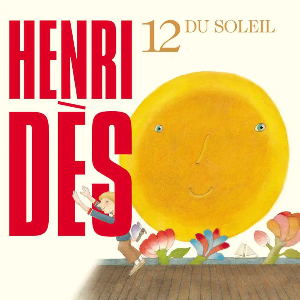 Henri Dès, Vol. 12: Du soleil