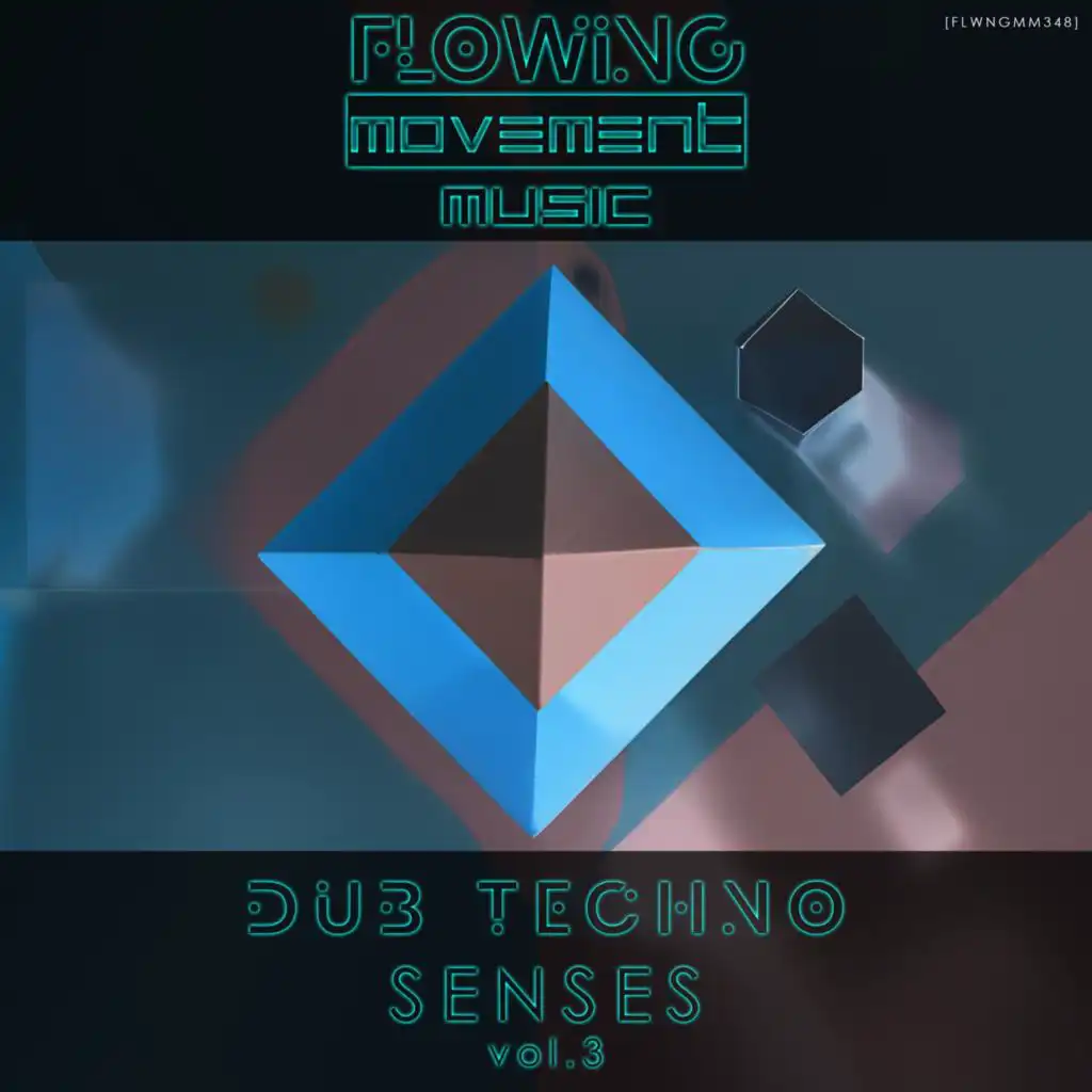 Dub Techno Senses, Vol. 3