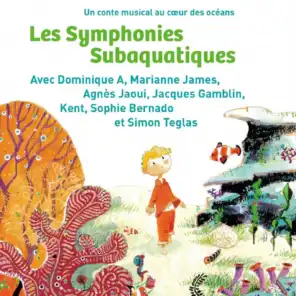 Les symphonies subaquatiques (Conte musical)