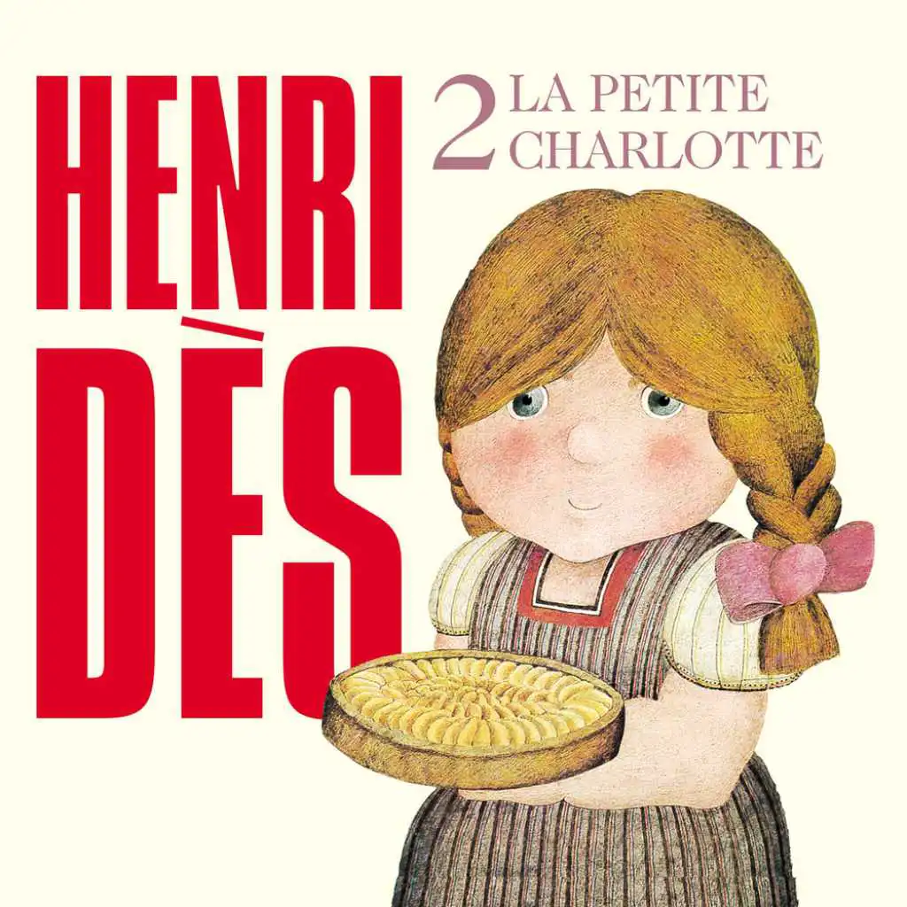 Henri Dès, Vol. 2: La petite Charlotte