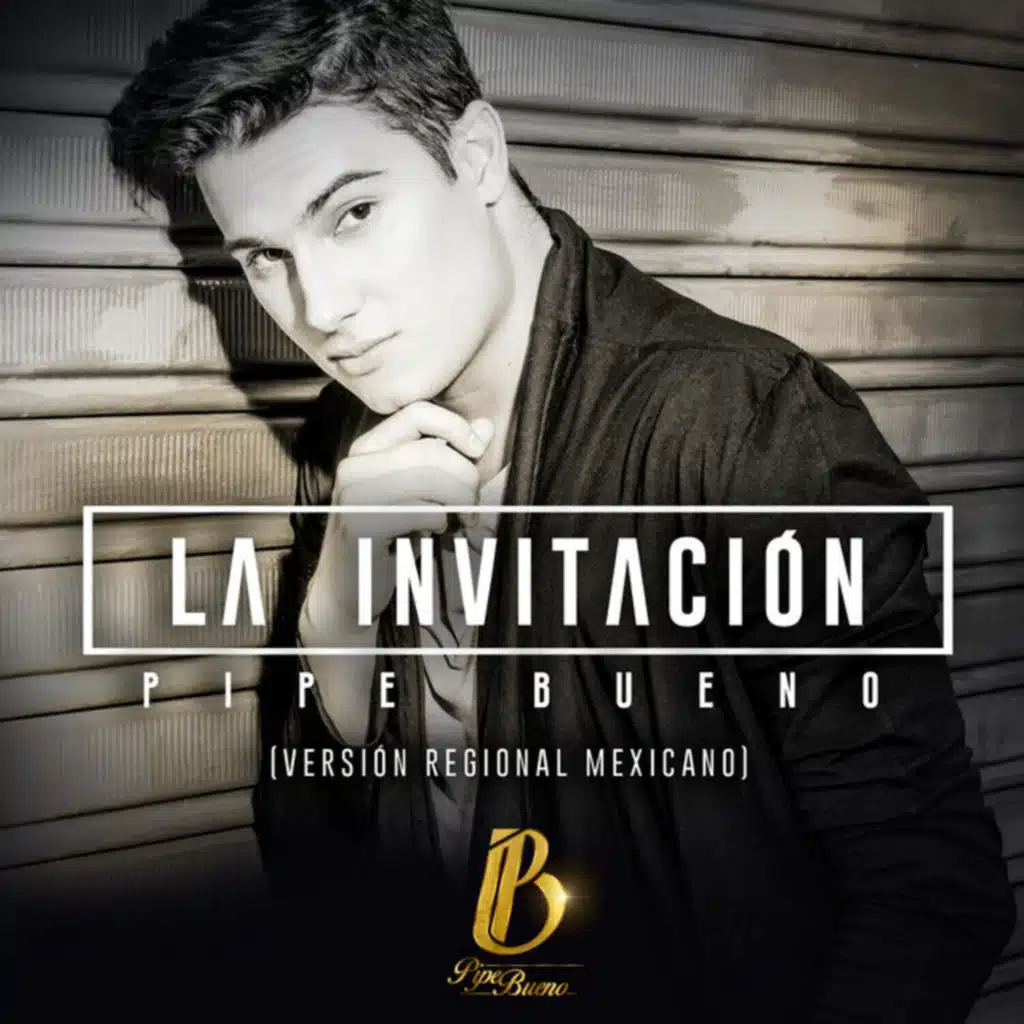 La Invitación (Versión Regional Mexicano)