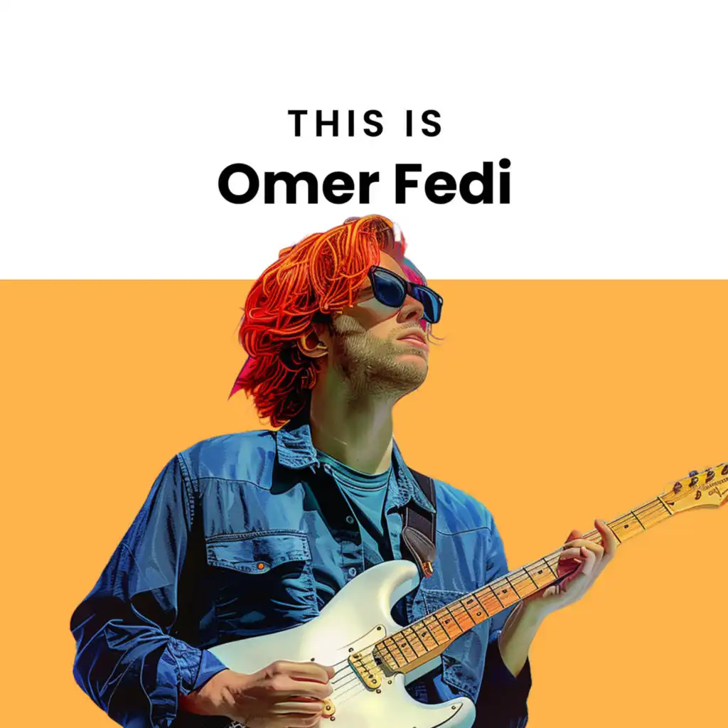 This is Omer Fedi