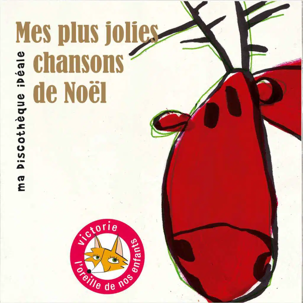 Mes plus jolies chansons de Noël (Ma discothèque idéale)