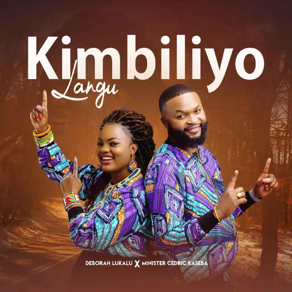 Kimbiliyo Langu (feat. MINISTER CEDRIC KASEBA)