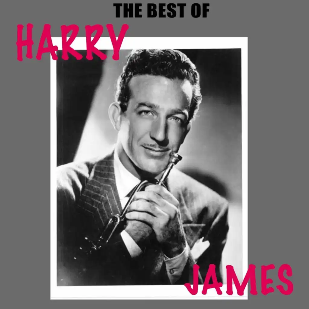 The Best Of Harry James