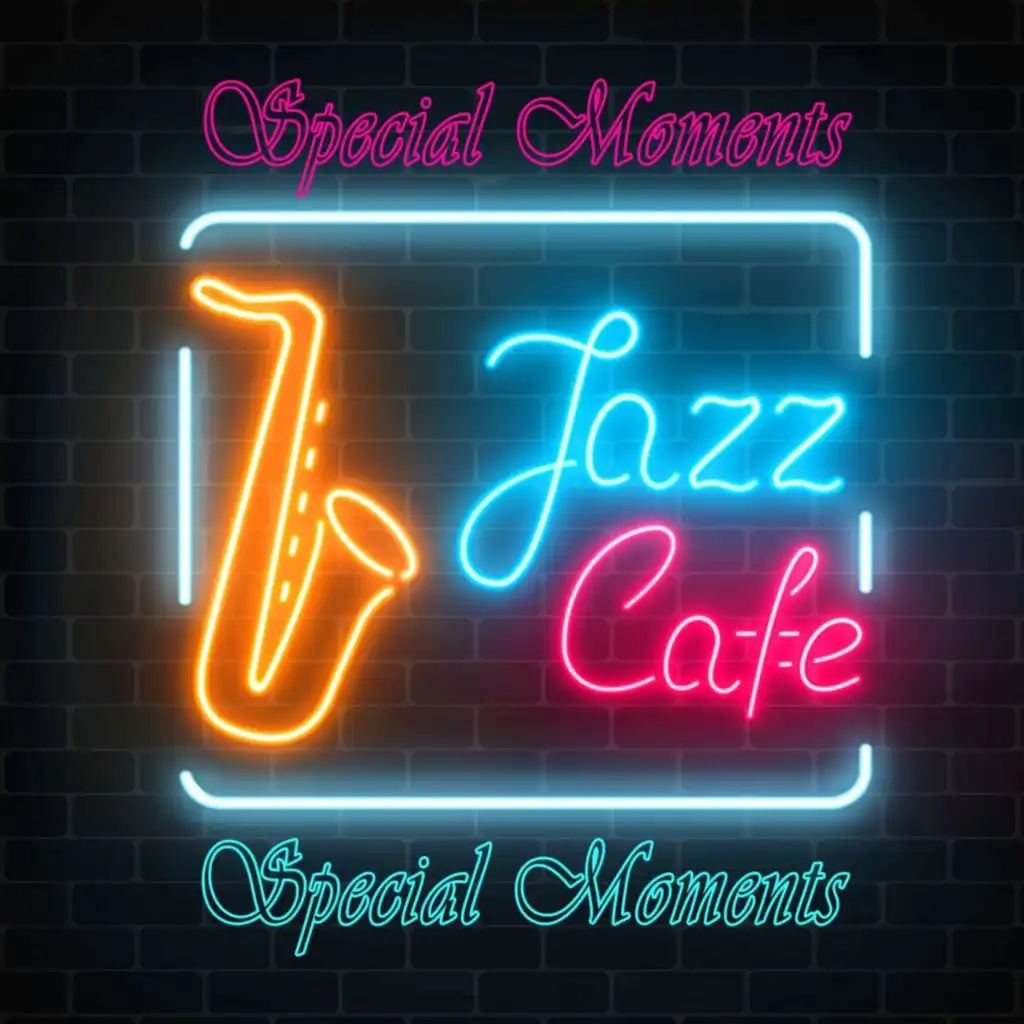 Special Moments, Jazz Café